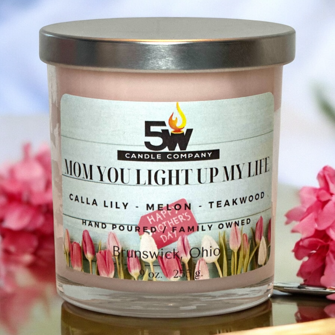 Mom you light up my life 9 ounce candle